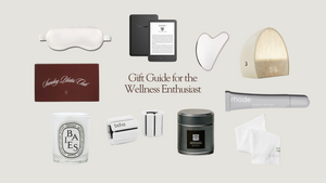 Gift Guide for the Wellness Enthusiast